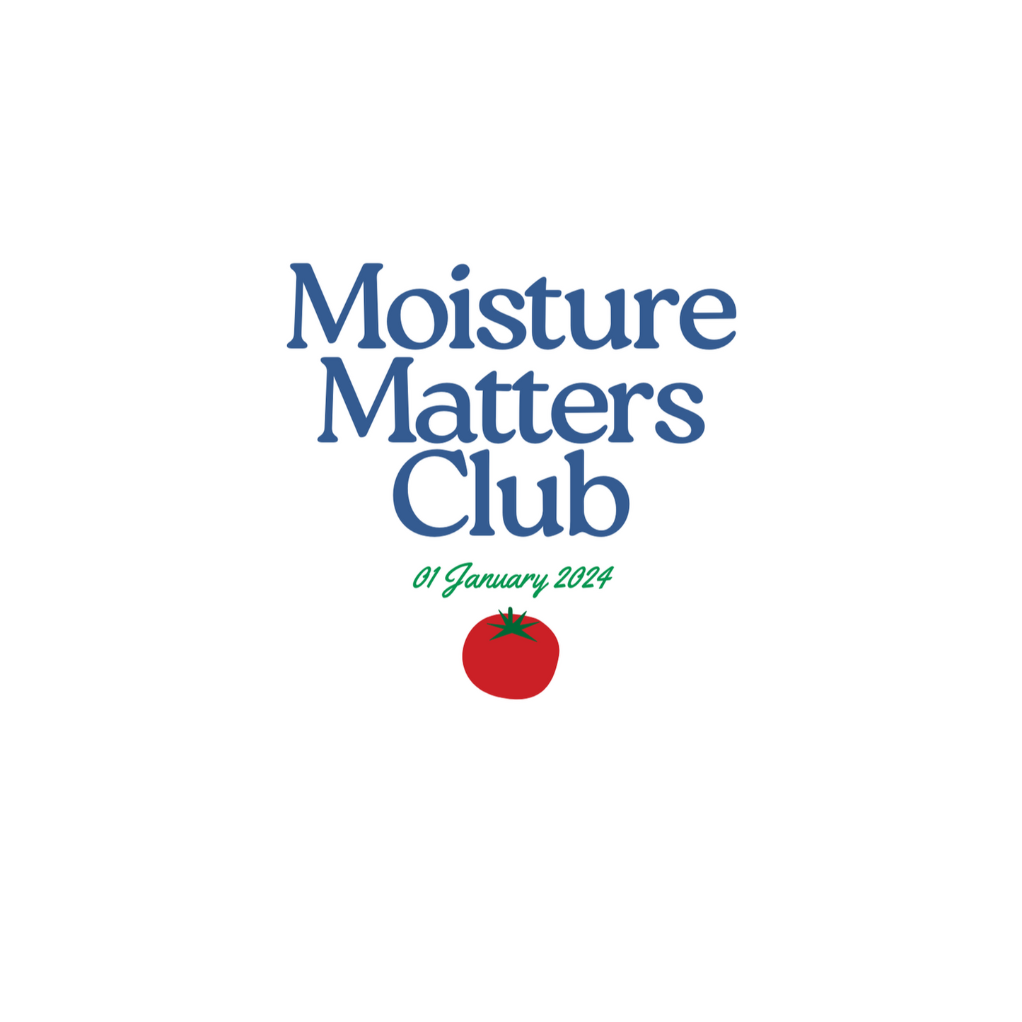 Moisture Matters T-shirt